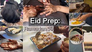 EID Prep & Ramadan 30Ramadan Day Routine | Easy Snacks for Ramadan|Daily Routine of Himemaker|Vlog