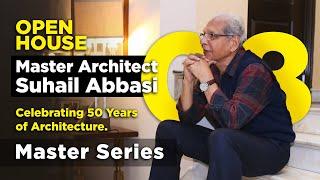 Architectural Documentary of Architect Suhail A. Abbasi, Islamabad, Pakistan