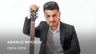 Некруз Ниёзов - Оста-оста / Nekruz Niyozov - Osta-Osta (Audio 2022)