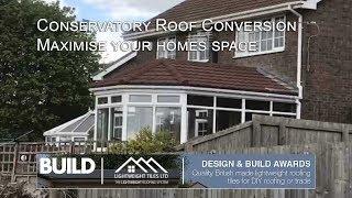 Conservatory Roof Conversion | Maximise your homes space | Lightweight Tiles