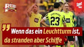 BVB schon mit HSV und Schalke verglichen: Erste Risse in der Mannschaft! | Reif ist Live