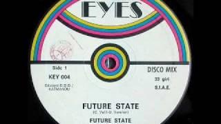 FUTURE STATE - Future State 1984