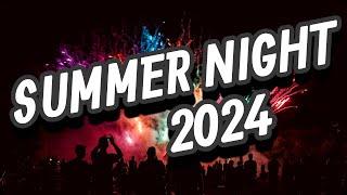 SUMMER NIGHT MIX 2024 | Remixes & Mashups of Popular Songs - Mixed by Fetzki‬