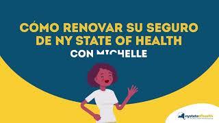 Cómo Renovar Su Seguro de NY State of Health Con Michelle