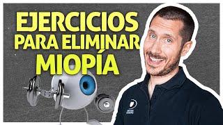  ¡¡ORO PURO!! EJERCICIOS para eliminar la MIOPÍA 