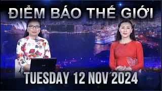 ĐIỂM BÁO THẾ GIỚI -  12/11/2024