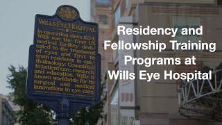 Residency and Fellowship Training Programs at Wills Eye Hospital