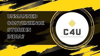 C4U - The Unmanned Convenience Store