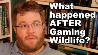 What happened AFTER Gaming Wildlife ended?