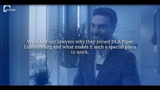 What it's like to work at DLA Piper in Luxembourg - with Alejandro González Vega