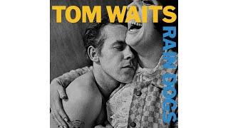 Tom Waits - "Singapore"