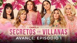 Episodio 1 YA DISPONIBLE | Secretos de Villanas 3 | Canela.TV