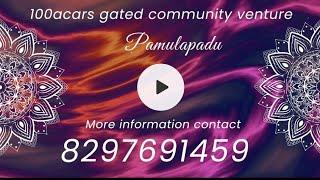 100 acaras Gated community venture capital Amaravathi, pamulapadu more information 8297691459