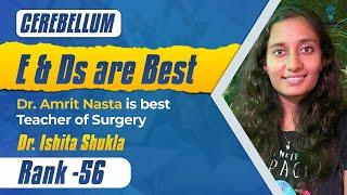 Cerebellum E&Ds are Best: Dr. Amrit Nasta is Best Teacher of Surgery | Dr. Ishita Shukla Rank - 56