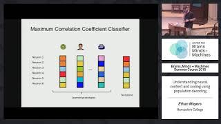 Tutorial 4: Ethan Meyers - Understanding Neural Content via Population Decoding