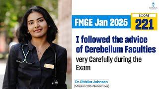 I Scored 221 in FMGE January 2025 by Following Cerebellum Faculty's Advice - Dr Rithika Johnson