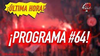 Programa #64 Por la Banda del Toluca