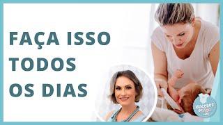 5 COISAS PARA VOCÊ REPETIR DIARIAMENTE COM O RECÉM NASCIDO | MACETES DE MÃE