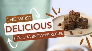 Delectable Hojicha Brownie Recipe: A Perfect Blend of Rich Chocolate and Roasted Green Tea 