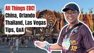 All Things EDC! China, Orlando Thailand, Las Vegas Tips, Q&A