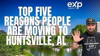 Top 5 reasons people move to Huntsville, Alabama