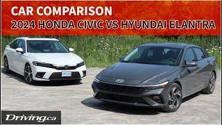 2024 Hyundai Elantra vs Honda Civic | Car Comparison | Driving.ca