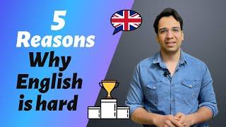 English Learning: Why English is so hard to learn