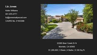 Liz Jones- 22285 Bear Creek Dr. N Murrieta, CA 92562