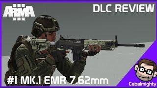 Arma3 Reviews - Marksmen DLC #MK1 EMR