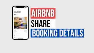 Easily Share Airbnb Booking Details with Your Group