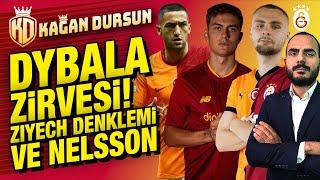 İtalya'da Dybala zirvesi | Nelsson'dan transfer hamlesi | Ziyech'te Talisca denklemi