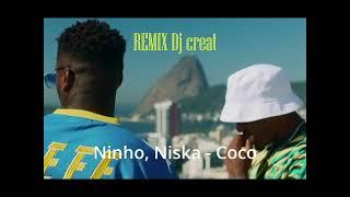 Ninho, Niska - Coco (REMIX Dj creat)