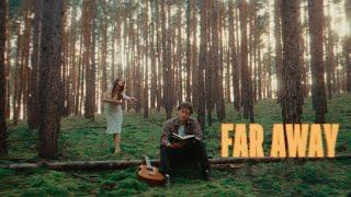 Far Away - SCOTT & LILA (Official Music Video)