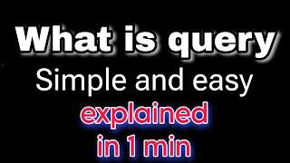 What is query | what is a query in DBMS | #query