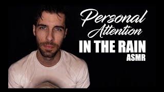 Personal Attention in the Rain - Relaxing Male ASMR + soft singing