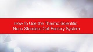 How To Fill and Empty Nunc Standard Cell Factory system