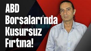 ABD Borsaları’nda Kusursuz Fırtına!