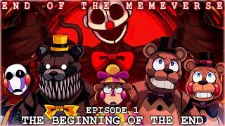 End of the Memeverse - Episode 1: The Beginning of the End [SFM / FNAF]