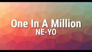 NE-YO - One In A Million (Lyrics)