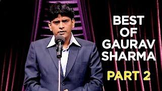 Best Of Gaurav Sharma | Part 2 | B4U Comedy