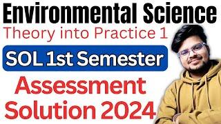 DU SOL Environmental Science Theory into Practice 1 Assessment Solution 2024 1st Semester