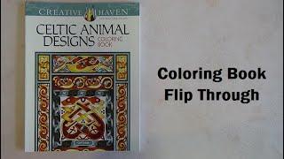 Coloring Book Flip Through - Creative Haven Celtic Animal Designs Coloring Book #AdultColoringBook