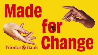 Triodos Bank | We are made for change