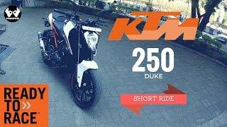 KTM 250 DUKE - IS IT WORTH IT?