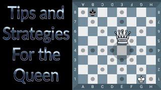 Chess Queen tips and strategies