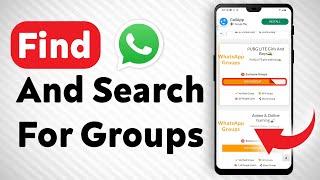 How To Find And Search For Groups In WhatsApp - Full Guide