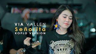 Via Vallen - Senorita Koplo Cover Version ( Shawn Mendes feat Camila Cabello )