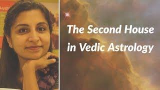 The Second House in Vedic Astrology - Dhana Bhava