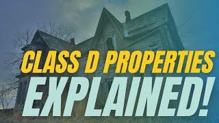 Why ON EARTH Would An Investor Buy a Class D Property?! ‍️