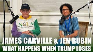 What happens when Trump loses the election | Jen Rubin & James Carville LIVE from The DNC